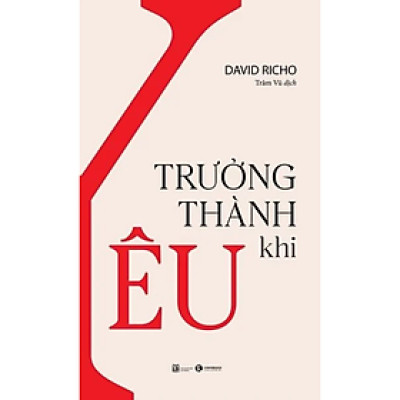 Sách - Trưởng thành khi yêu - David Richo - NXB Lao Động