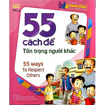 55 Cách Để Tôn Trọng Người Khác