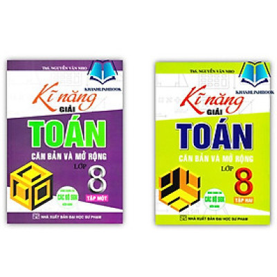 Sách - Combo Kĩ Năng Giải Toán Căn Bản Và Mở Rộng Lớp 8 Tập 1 + 2 (Dùng Chung Cho Các Bộ SGK Hiện Hành)