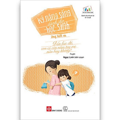 SÁCH - Kỹ năng sống dành cho học sinh - Lòng biết ơn