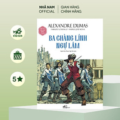 Sách - Ba chàng lính ngự lâm (Alexandre Dumas) ( Fabrizio Lo Bianco) (Andres José Mossa) (Nhã Nam Official)