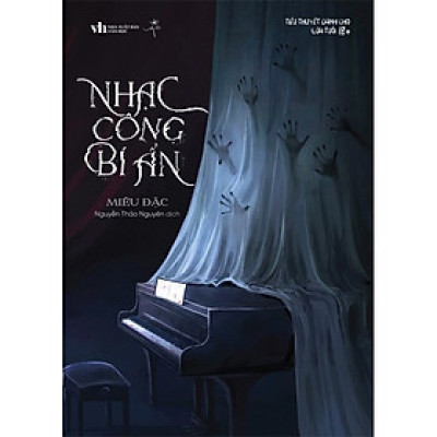 Nhạc Công Bí Ẩn (Tác giả: Miêu Đặc)