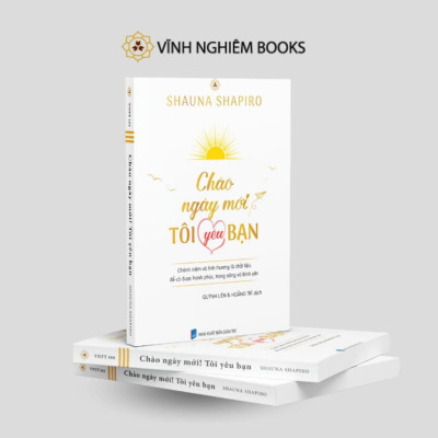 Sách - Chào Ngày Mới Tôi Yêu Bạn - Vĩnh Nghiêm Books