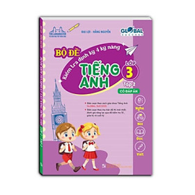 Sách - GLOBAL SUCCESS - Bộ đề kiểm tra định kỳ 4 kỹ năng tiếng anh lớp 3 tập 2 (có đáp án)