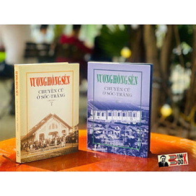 (trọn bộ 2 tập bìa cứng) VƯƠNG HỒNG SỂN - CHUYỆN CŨ SÓC TRĂNG -