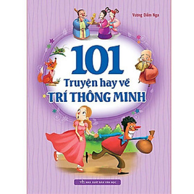 101 Truyện Hay Về Trí Thông Minh - Bản Quyền
