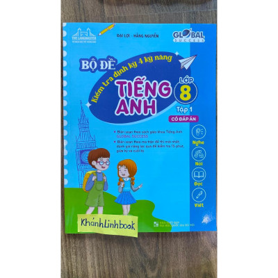 Sách - GLOBAL SUCCESS - Bộ đề kiểm tra định kỳ 4 kỹ năng tiếng anh lớp 8 tập 1 (có đáp án)