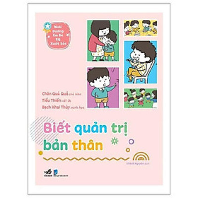 Nuôi Dưỡng Em Bé EQ Xuất Sắc - Biết Quản Trị Bản Thân - Bản Quyền