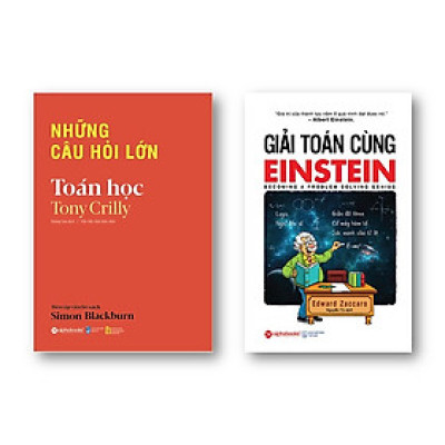 Combo Toán Học: Những Câu Hói Lớn Toán Học + Giải Toán Cùng Einstein 