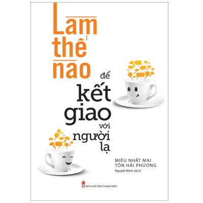Combo sách: Làm Thế Nào Để Kết Giao Với Người Lạ + Khéo Ăn Nói Sẽ Có Được Thiên Hạ (TB) + Bí Mật Sau Những Hành Vi Nhỏ + Bậc Thầy Của Nghệ Thuật Giao Tiếp (MiinhLongbooks)