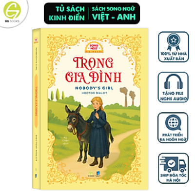 Sách văn học kinh điển Trong Gia Đình - Tác phẩm về nghị lực và tình thân Bản Song ngữ kèm file nghe
