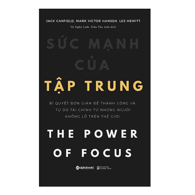 Combo Sách Kỹ Năng Sống : Thiên Nga Đen - Xác Suất Cực Nhỏ, Tác Động Cực Lớn  + Sức Mạnh Của Tập Trung