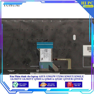 Bàn Phím dùng cho laptop ASUS G501JW UX501 K501UX K501LX GL502VY GL502VT Q503UA Q504UA Q524U Q552UB Q553UB Q524UQ Q534UX - Hàng Nhập Khẩu New Seal