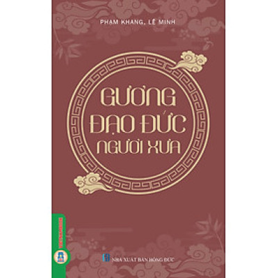 Gương Đạo Đức Người Xưa (Tái bản 2025)