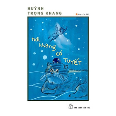 Nơi Không Có Tuyết_TRE