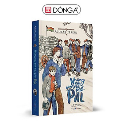 Sách - Những Cậu Con Trai Phố Pál - Bìa cứng - Đông A
