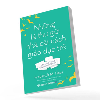 Sách - Những Lá Thư Gửi Nhà Cải Cách Giáo Dục Trẻ