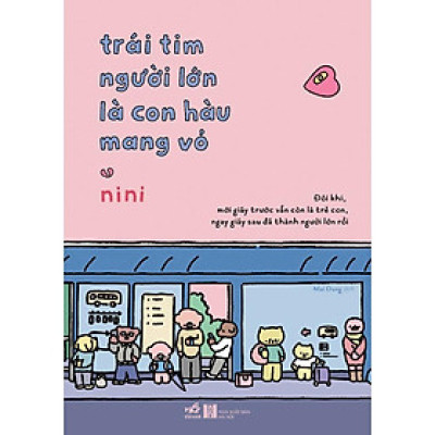 Sách - Trái tim người lớn là con hàu mang vỏ (NN-MK)