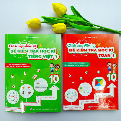 Combo 2 sách Chinh phục điểm 10 đề kiểm tra học kì Tiếng việt và Toán 1(KNTT)