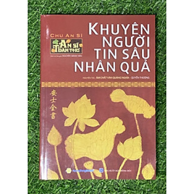 Sách - An Sĩ Toàn Thư - Khuyên Người Tin Sâu Nhân Quả - Quyển Thượng (HT-MK)