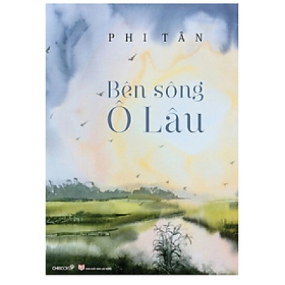 Bên Sông Ô Lâu - Phi Tân (CB)