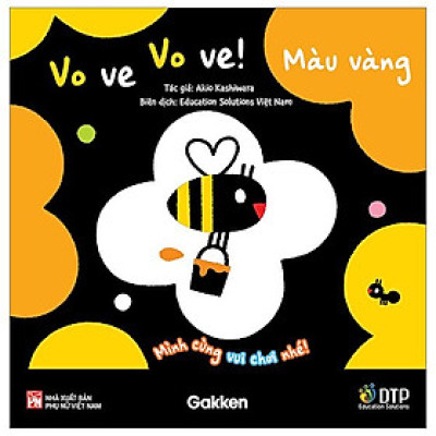 Mình Cùng Vui Chơi Nhé! - Vo Ve Vo Ve! Màu Vàng