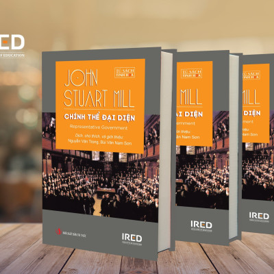 Chính Thể Đại Diện (Representative government) - John Stuart Mill  - IRED Books
