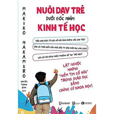 Nuôi dạy trẻ dưới góc nhìn Kinh tế học - Bản Quyền