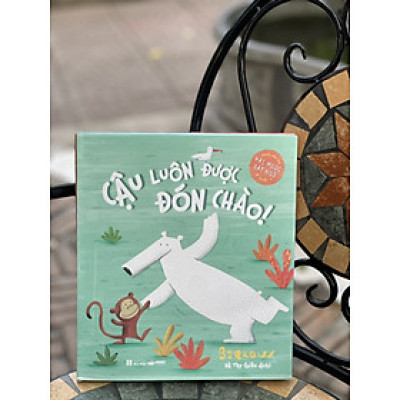 (Bìa cứng, in màu) CẬU LUÔN ĐƯỢC ĐÓN CHÀO - Barroux -  Hà Thy dịch - Crabit Kidbooks