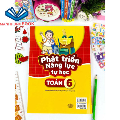 Sách - Phát Triển Năng Lực Tự Học Toán 6 - Biên soạn theo chương trình GDPT mới.