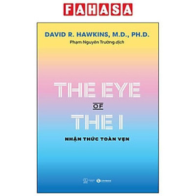The Eye Of The I - Nhận Thức Toàn Vẹn