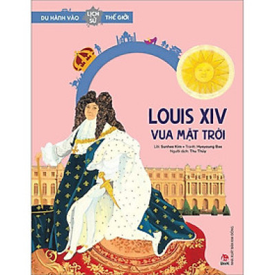 Du Hành Vào Lịch Sử Thế Giới