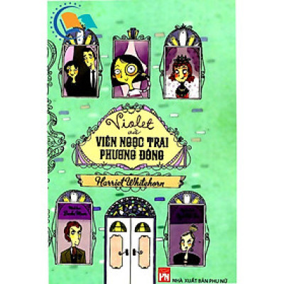 Sách - Violet Và Viên Ngọc Trai Phương Đông - NXB Phụ Nữ