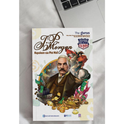 Sách Đại Tư Bản Mỹ: J.P. Morgan - Napoleon Của Phố Wall - Bizbooks