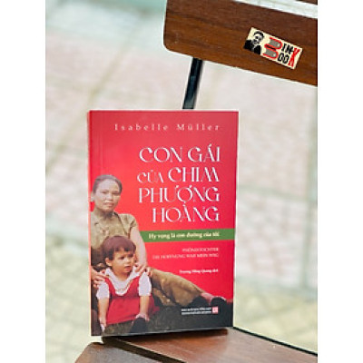 CON GÁI CỦA CHIM PHƯỢNG HOÀNG -