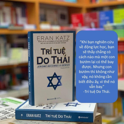 Trí Tuệ Do Thái - Những Phương Pháp Phát Triển Trí Tuệ Của Người Do Thái - Eran Katz (Tái Bản Mới Nhất)