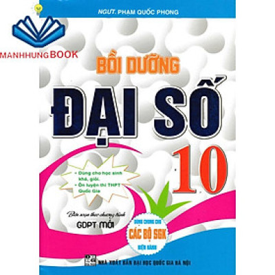 sách - bồi dưỡng đại số 10 (biên soạn theo chương trình giáo dục phổ thông mới)