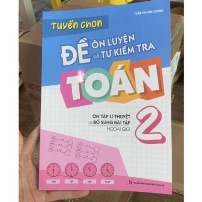 Sách - Tuyển Chọn Đề Ôn Luyện Và Tự Kiểm Tra Toán 2