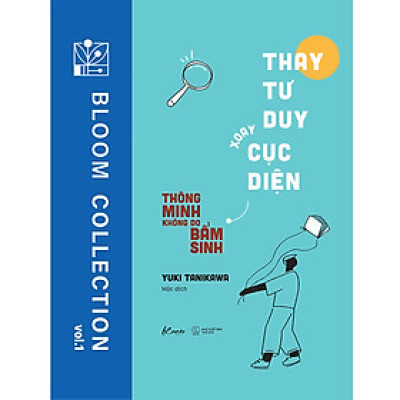 Sách Thay Tư Duy - Xoay Cục Diện - Thông Minh Không Do Bẩm Sinh ( Tặng kèm Bookmark)