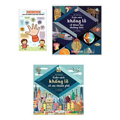 Combo Sách Dành Cho Trẻ Tìm Hiểu Về Thế Giới: Quyển Sách Khổng Lồ Về Khoa Học Thường Thức + Quyển Sách Khổng Lồ Về Các Thành Phố + Poster An Toàn Cho Con Yêu (Sách Thiếu Nhi Khám Phá Thế Giới Xung Quanh)