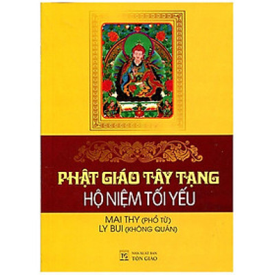 Sách - Phật Giáo Tây Tạng - Hội Niệm Tối Yếu - Chính Thông Book