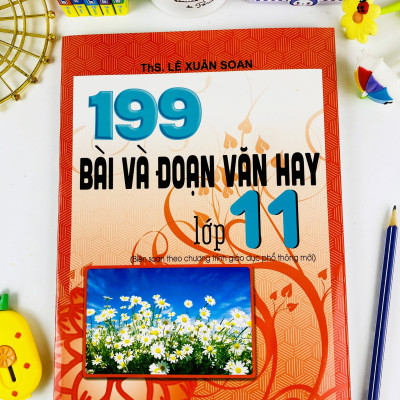 Sách - 199 Bài Và Đoạn Văn Hay Lớp 11 - Biên Soạn Theo Chương Trình GDPT mới - ndbooks