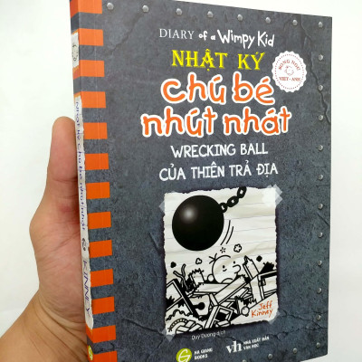 Song Ngữ Việt - Anh - Diary Of A Wimpy Kid - Nhật Ký Chú Bé Nhút Nhát - Tập 14: Của Thiên Trả Địa - Wrecking Ball