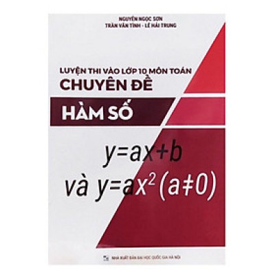 Sách - Luyện thi vào lớp 10 môn Toán chuyên đề Hàm số