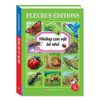 Sách - Những Con Vật Bé Nhỏ - Bìa Cứng - Minh Thắng