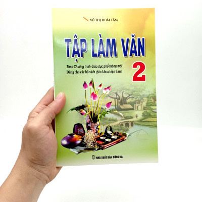 Tập Làm Văn 2 (Biên Soạn Theo Chương Trình GDPT Mới)