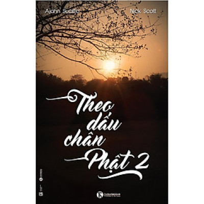 Sách - Theo Dấu Chân Phật - Tập 2 - Chính Thông Book