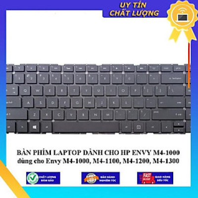 BÀN PHÍM LAPTOP dùng cho HP ENVY M4-1000 dùng cho Envy M4-1000, M4-1100, M4-1200, M4-1300 - Hàng Nhập Khẩu New Seal