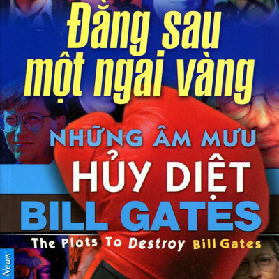 Combo 2 cuốn sách: Bill Gates - Những Âm Mưu Hủy Diệt + Titan - Gia Tộc Rockefeller