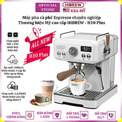 Máy pha cà phê Espresso chuyên nghiệp thương hiệu Mỹ cao cấp HiBREW H10 Plus - Hàng Nhập Khẩu